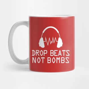 Music drop beats not bombs Mug